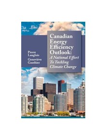 Canadian Energy Efficiency Outlook - 9781138311336