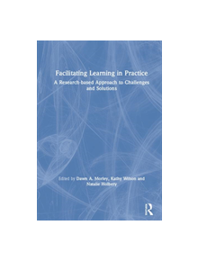 Facilitating Learning in Practice - 8688 - 9781138311763