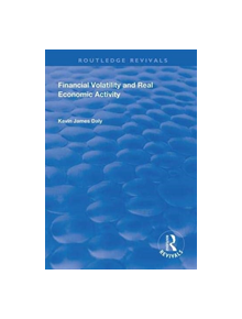 Financial Volatility and Real Economic Activity - 9781138315075