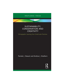 Sustainability, Conservation, and Creativity - 9781138315433