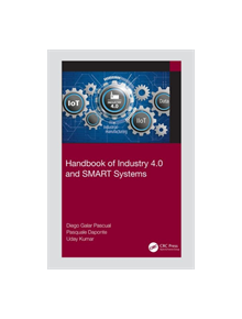 Handbook of Industry 4.0 and SMART Systems - 8688 - 9781138316294