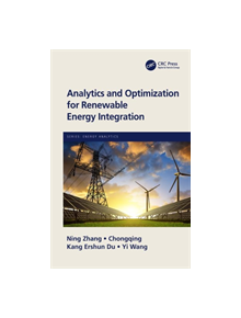 Analytics and Optimization for Renewable Energy Integration - 9781138316829