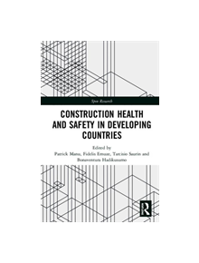 Construction Health and Safety in Developing Countries - 9781138317079