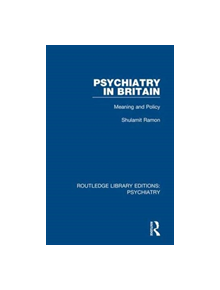 Psychiatry in Britain - 9781138317215