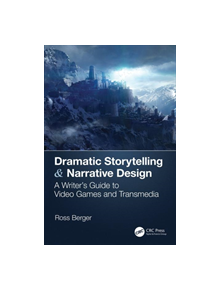 Dramatic Storytelling & Narrative Design - 8688 - 9781138319738