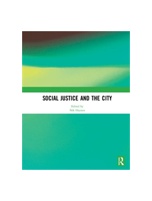 Social Justice and the City - 9781138322745