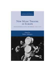 New Music Theatre in Europe - 9781138323018