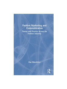 Fashion Marketing and Communication - 9781138323087