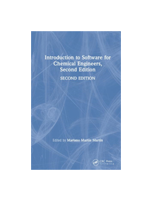 Introduction to Software for Chemical Engineers, Second Edition - 9781138324220