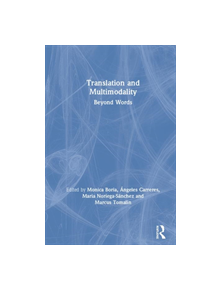 Translation and Multimodality - 9781138324428