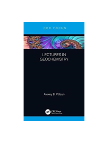 Lectures in Geochemistry - 9781138325258