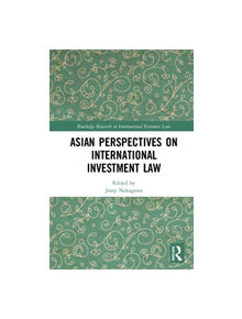 Asian Perspectives on International Investment Law - 9781138330535