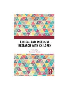 Ethical and Inclusive Research with Children - 9781138334502