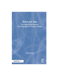 Dance and Light - 9781138338234