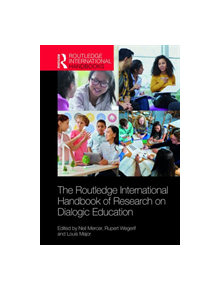 The Routledge International Handbook of Research on Dialogic Education - 9781138338517