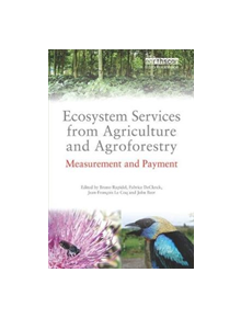 Ecosystem Services from Agriculture and Agroforestry - 8688 - 9781138339088