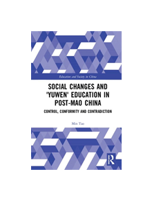 Social Changes and Yuwen Education in Post-Mao China - 9781138339125