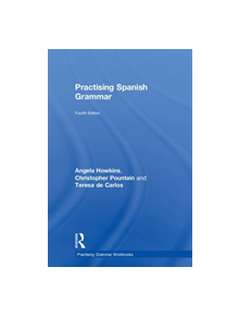 Practising Spanish Grammar - 9781138339262