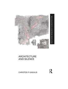 Architecture and Silence - 9781138345577