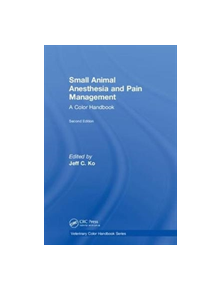 Small Animal Anesthesia and Pain Management - 9781138345638