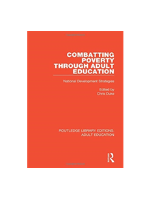 Combatting Poverty Through Adult Education - 9781138348523