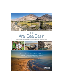 The Aral Sea Basin - 9781138348882