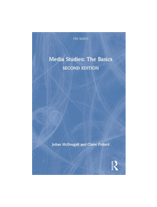 Media Studies: The Basics - 9781138349155