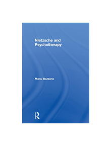 Nietzsche and Psychotherapy - 9781138351219