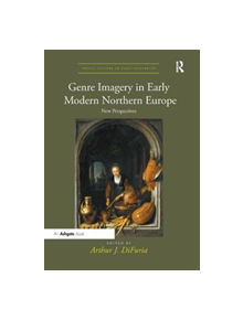 Genre Imagery in Early Modern Northern Europe - 9781138352704