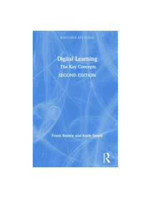 Digital Learning: The Key Concepts - 8688 - 9781138353701