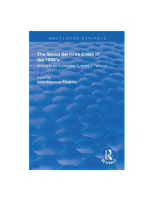 The Social Services Crisis of the 1990s - 9781138360655