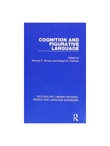 Cognition and Figurative Language - 9781138361003