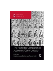 The Routledge Companion to Accounting Communication - 9781138363007