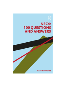 NEC4: 100 Questions and Answers - 9781138365254