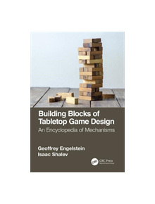 Building Blocks of Tabletop Game Design - 8688 - 9781138365490