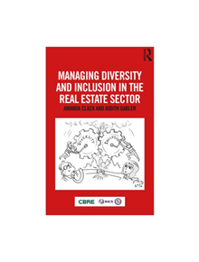 Managing Diversity and Inclusion in the Real Estate Sector - 9781138368910