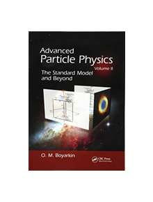 Advanced Particle Physics Volume II - 9781138374119