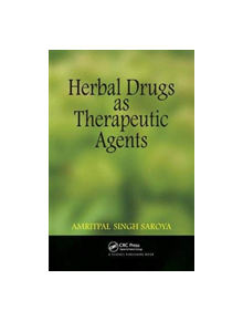 Herbal Drugs as Therapeutic Agents - 9781138374881