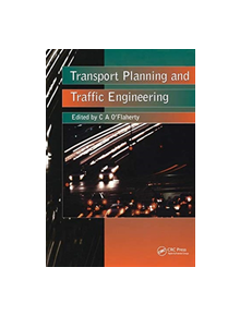 Transport Planning and Traffic Engineering - 9781138381537