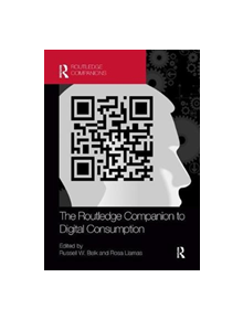 The Routledge Companion to Digital Consumption - 8688 - 9781138385689