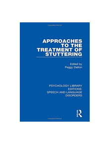 Approaches to the Treatment of Stuttering - 9781138388635