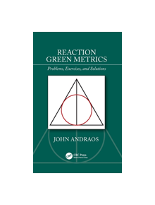 Reaction Green Metrics - 9781138388956