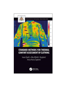 Standard Methods for Thermal Comfort Assessment of Clothing - 8688 - 9781138391475