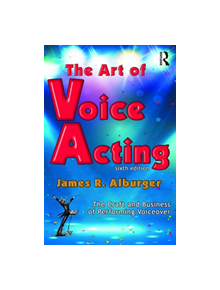 The Art of Voice Acting - 9781138391611