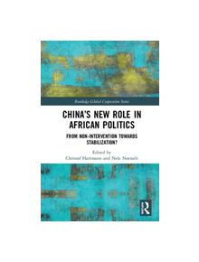 China's New Role in African Politics - 9781138392076