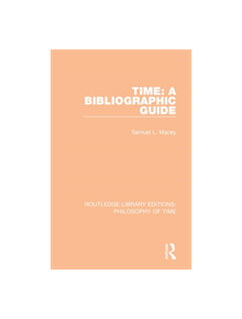 Time: A Bibliographic Guide - 9781138394001