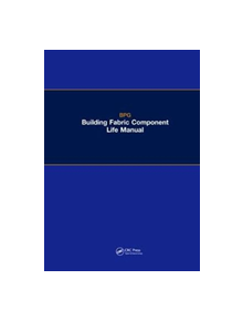 The BPG Building Fabric Component Life Manual - 9781138408760