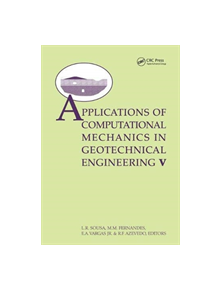 Applications ofComputational Mechanics in Geotechnical Engineering V - 9781138413054