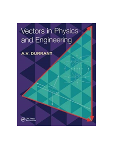 Vectors in Physics and Engineering - 9781138442672