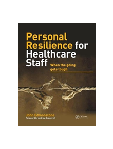 Personal Resilience for Healthcare Staff - 9781138443631